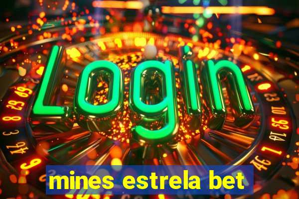 mines estrela bet